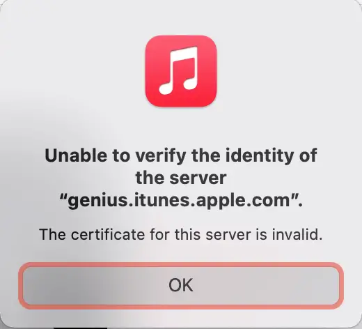 Unable to verify the identity of genius.itunes.apple.com. The certificate for this server is invalid.