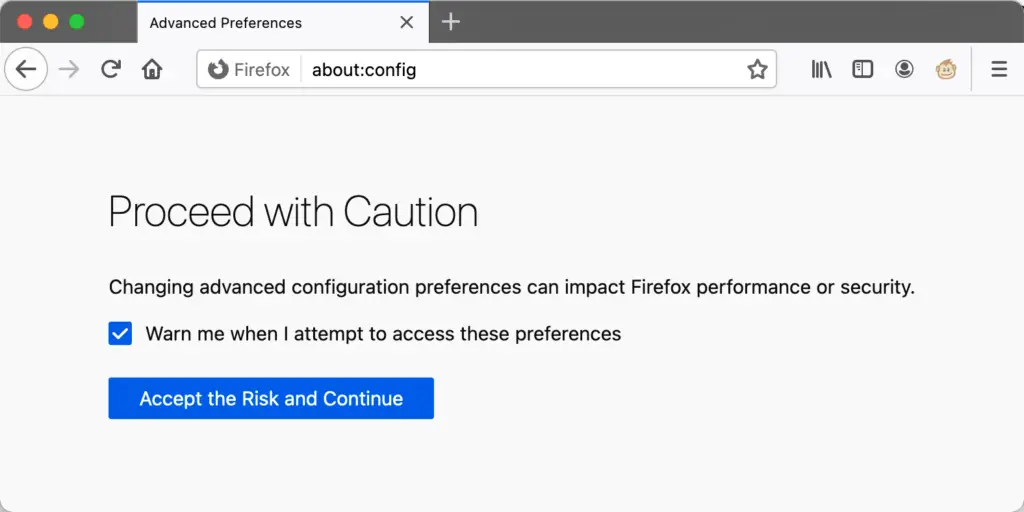 Proceed with caution warning in Firefox browser when accessing preferences