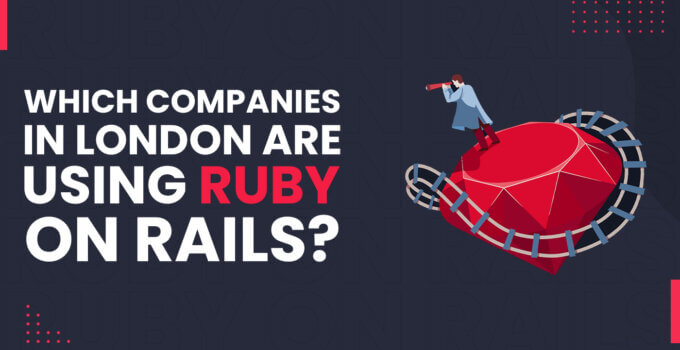 Graphic asks "Which companies in London are using Ruby on Rails?"